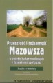 Przeszłość i tożsamość Mazowsza m.jpg