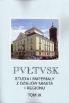 Pułtusk. Studia i materiały z dziejów miasta i regionu. T. 9