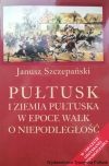 Pułtusk i ziemia pułtuska w epoce walk o niepodległości 