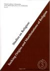Studies on Religion : Seeking Origins and Manifestiations of Religion