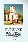 Pułtusk. Studia i materiały z dziejów miasta i regionu. T. 6