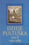 Dzieje Pułtuska. Tom II 1795-1989