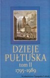 Dzieje Pułtuska. Tom II 1795-1989