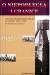 O niepodległą. T. 9, Polityka surowcowa Polski w latach 1935-1939 ( wybrane dokumenty )