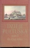 Dzieje Pułtuska. Tom I do 1795 roku. 
