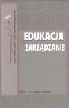 Edukacja a zarządzanie. Podręcznik akademicki