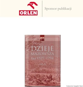 Dzieje Mazowsza. Lata 1527-1794. T. 2 