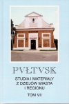 Pułtusk. Studia i materiały z dziejów miasta i regionu. T. 7