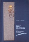 Świat człowieczy. Wstęp do antropologii literatury