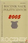 Rocznik Nauk Politycznych. Rocznik VII, Nr 8 2005