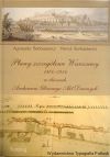 Plany szczegółowe Warszawy 1800-1914 w zbiorach Archiwum Głównego Akt Dawnych. Katalog