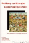 Problemy cywilizacyjne naszej współczesności