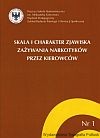 Skala i charakter zjawiska zażywania narkotyków przez kierowców. Raport z badań